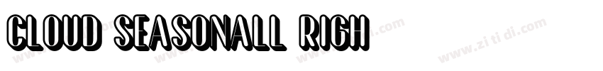 CLOUD SEASONALL RIGH字体转换